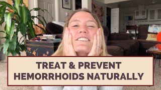 how to treat hemorrhoids & how to prevent hemorrhoids naturally | home remedies for hemorrhoids