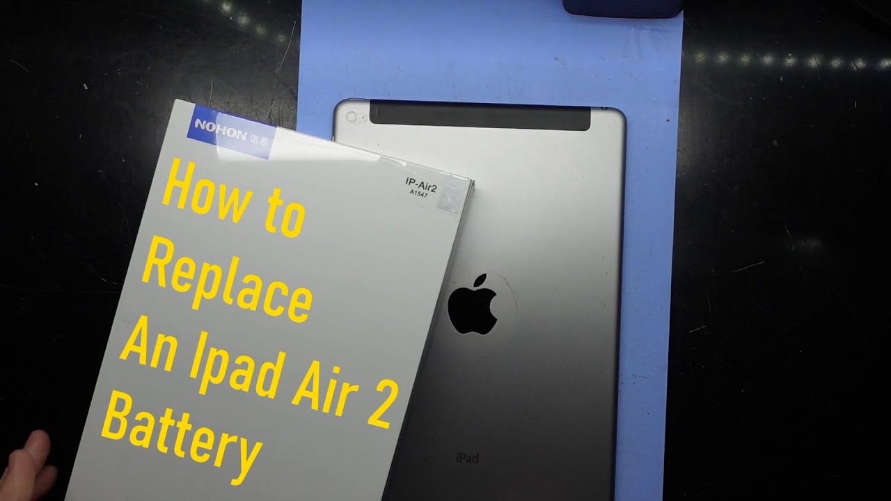 How to Replace a Battery In An Ipad Air 2 A1567 