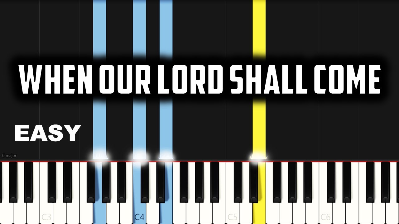 When Our Lord Shall Come Chords by EM