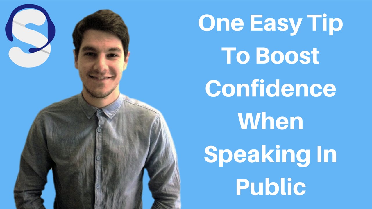 The One Easy Tip To Boost Confidence When Speaking In Public - YouTube