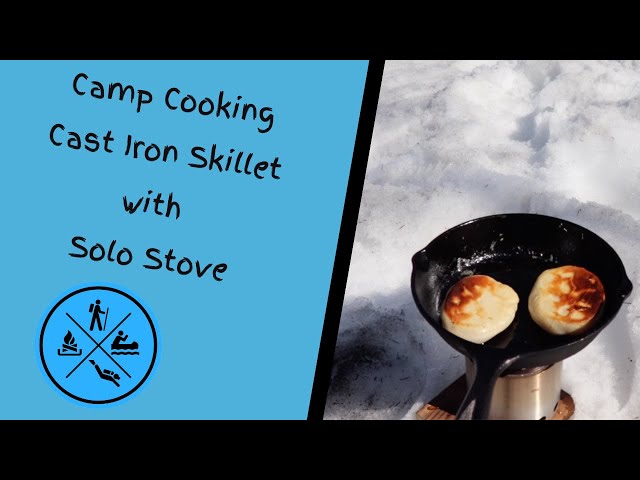 Cooking at Camp: Cast Iron Pots and Stoves