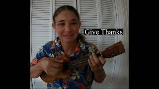 Give Thanks (Lyric Video). Text and Music by Henry Smith.