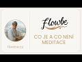 Co je (a co není) meditace?