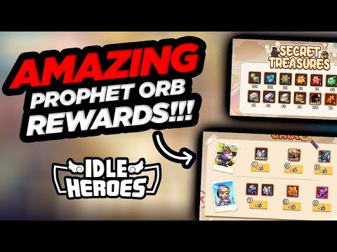 Idle Heroes - AMAZING Prophet Orb Rewards!!!