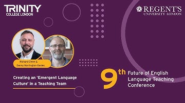 Plenary 2: Creating an ‘Emergent Language Culture’ in a Teaching Team, R.Chinn & D.Norrington-Davies