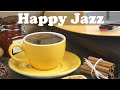 Happy Jazz and Bossa Nova Music - Happy Coffee Jazz for Study, Work and Good Mood