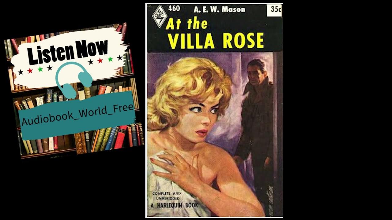 At The Villa Rose An Inspector Hanaud Mystery Full Audiobook YouTube