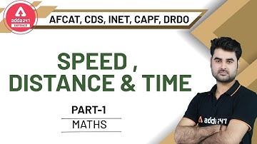 AFCAT 2 2020 Preparation | Maths For CDS, DRDO | Speed | Distance and Time (Part 1)