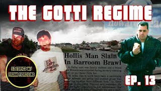 The Gotti Regime - Meet John Jr. | 52 Topics w/ Frank Fiordilino | Ep.13