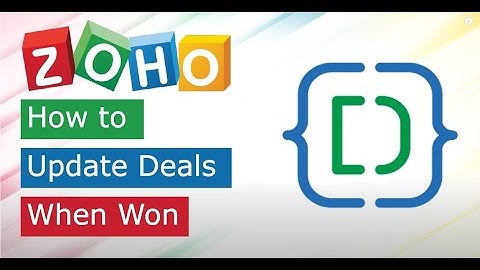 How to Updated Deals when Won in Zoho CRM