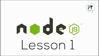 Node.js Tutorial for Beginners: Lesson 1 What is Node