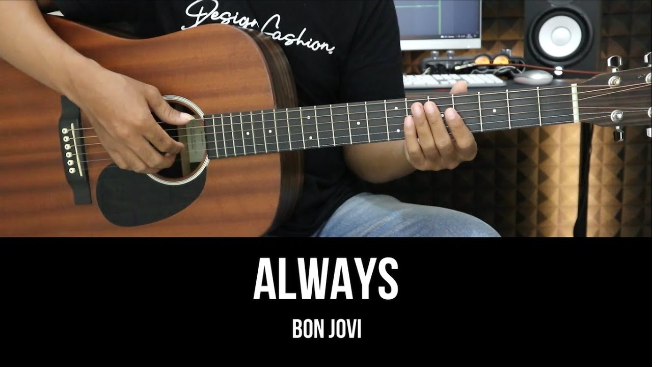 Always Bon Jovi EASY Guitar Tutorial with Chords / Lyrics Guitar Lessons YouTube Always Bon Jovi EASY Guitar Tutorial with Chords / Lyrics Guitar Lessons YouTube