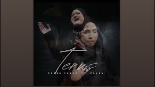 TERUS (LIRIK LAGU) - Sarah Fazny & Zayani