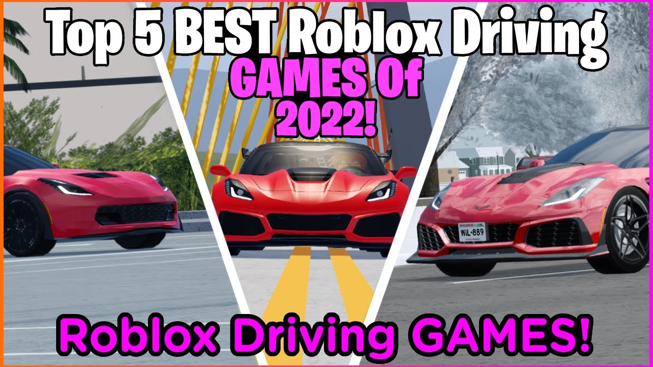 Top 5 BEST Roblox Driving GAMES Of 2022 Roblox YouTube