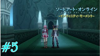 Sword Art Online : Infinity Moment - Part 5