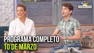 Cinescape 10 de marzo (Programa Completo)