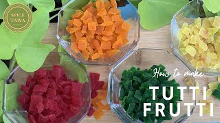 Tutti Frutti Recipe | HOMEMADE CANDY | Watermelon Rind Candy