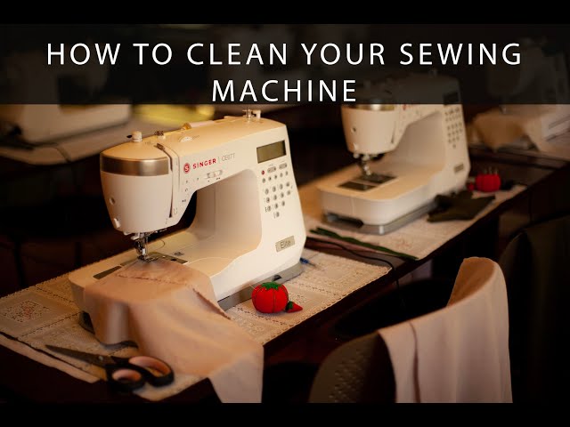 How To Clean Your Sewing Machine 