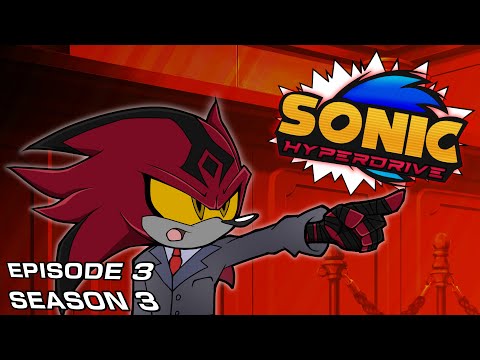 Sonic HyperDrive Season 3 Episode 3 - Good Cop, Bad Cop!