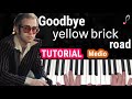 Como tocar "Goodbye yellow brick road"(Elton John) - Piano tutorial y partitura
