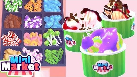 Mini Market Food Cooking Game 🍧🍭🍬 Gameplay All Levels