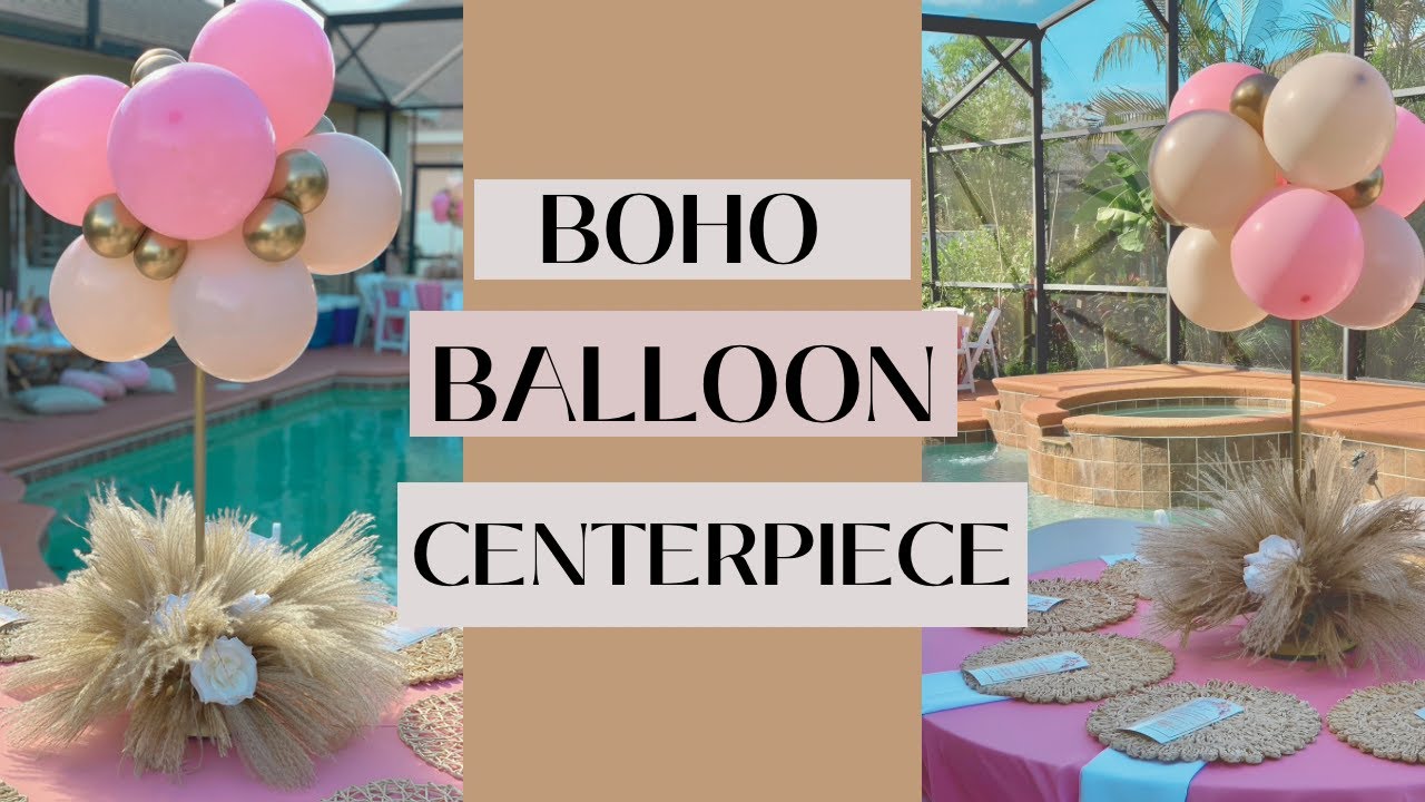 DIY Boho Balloon Centerpiece Tutorial | Baby Shower | Birthday Decoration