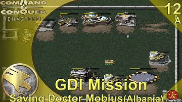 Command & Conquer│Remastered│GDI Mission 12A│Saving Doctor Mobius (Albania)
