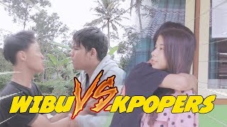 WIBU VS KPOPERS