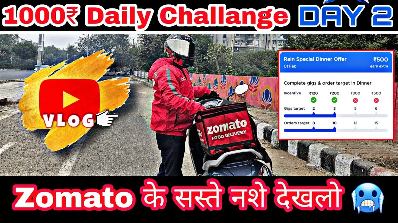 Zomato Thousand Rupees Earning🤑Challenge Day 2 ! Zomato के सस्ते नशे और