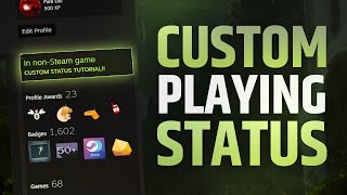 HOW TO SET CUSTOM IN-GAME STEAM STATUS | UPDATED 2023