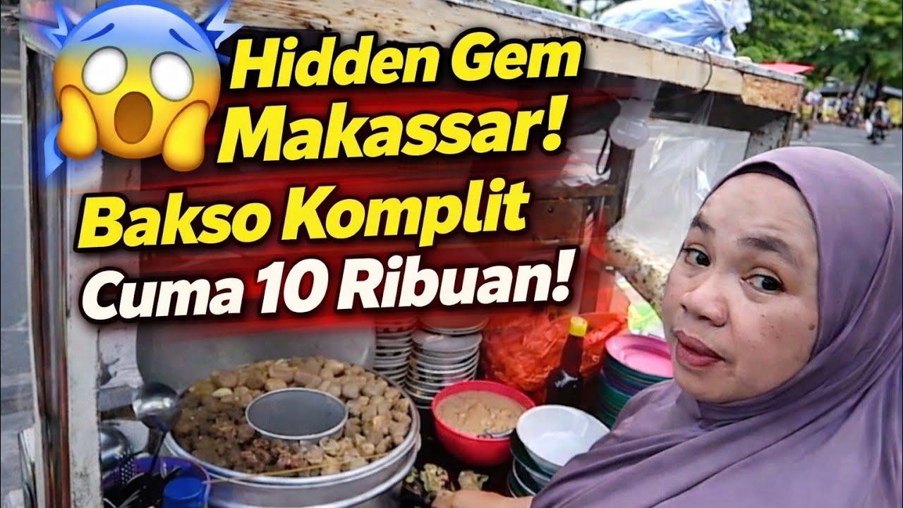 MURAH PARAH! 10 Ribuan Dapat Bakso Komplit di Makassar