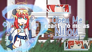 [🎀] OBEY ME • brothers • REACTS TO MC AS • nilou • [🎀]