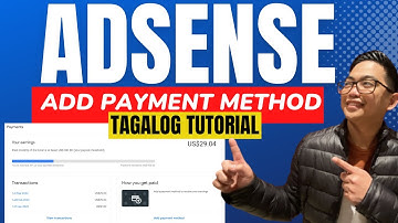 Paano mag Add Payment Method in Google Adsense Account 2023 | Tagalog Tutorial