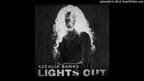 AZEALIA BANKS - Lights Out (Snippet)NEW MUSIC 2017