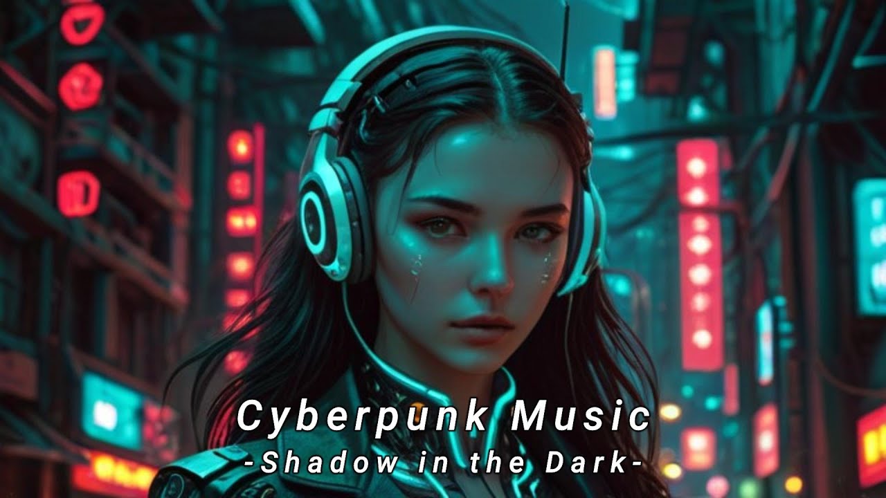 Cyberpunk Music -Shadow in the Dark- 🥽 Voice Instruments / Rap ...