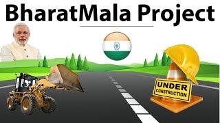 भारतमाला परियोजना क्या है? Bharatmala Road Project - Current Affairs 2017
