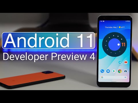 Google Pixel Android 11 Developer Preview 4 - Everything New