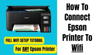 How To Connect Any Epson Printer To WIFI - [3 Step Tutorial] BEST METHOD