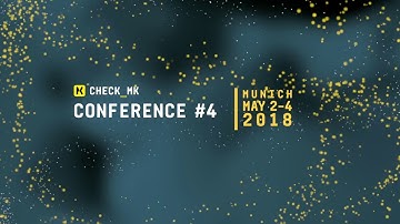 Check_MK Conference #4 - Newest Developments in Check_MK (Part 2)