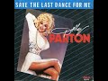 Dolly Parton Save The Last Dance For Me mp3