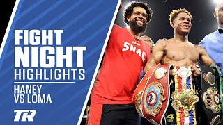 Haney &amp; Loma Put On Instant Classic | Haney Retains Undisputed Belts | FIGHT HIGHLIGHTS