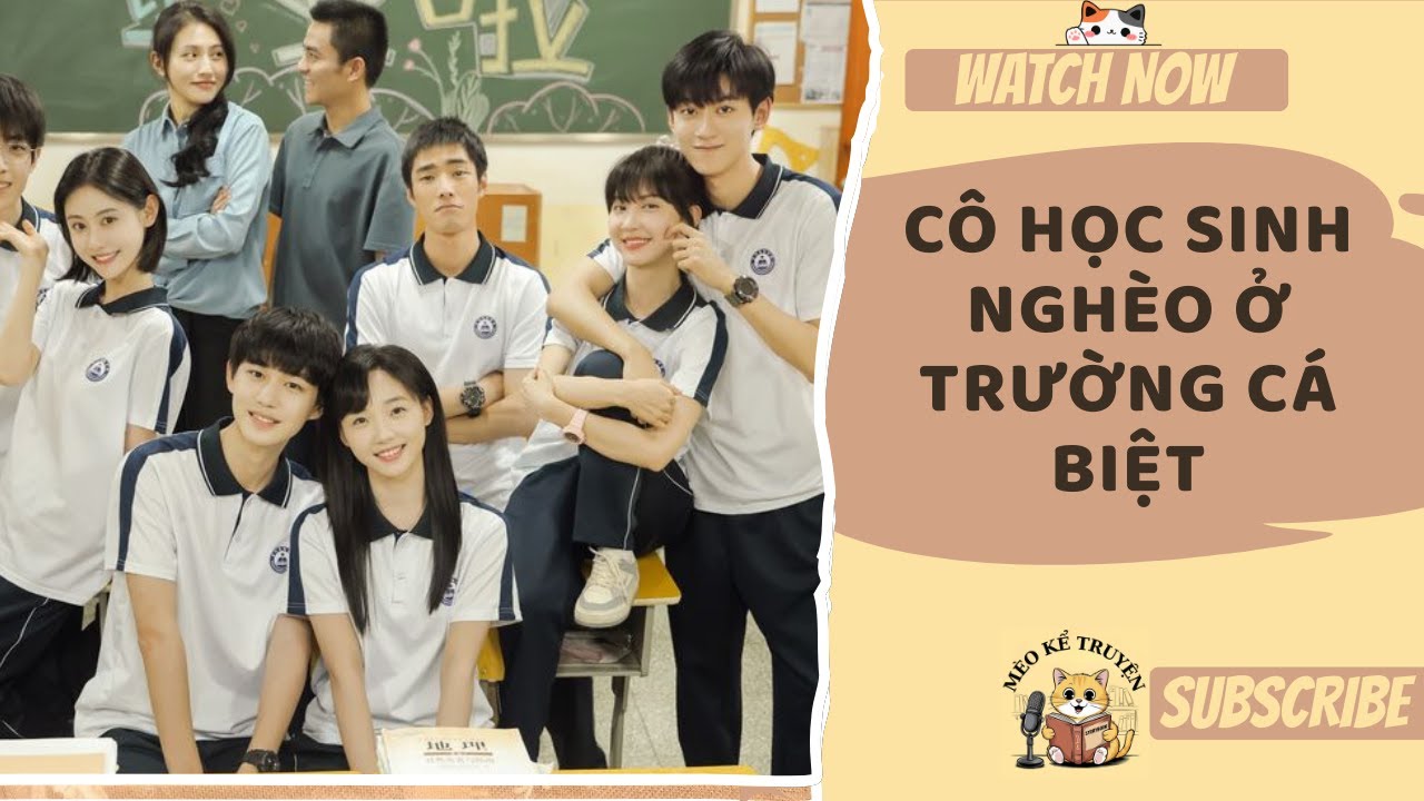 [TRUYỆN AUDIO - FULL] CÔ HỌC SINH NGHÈO Ở TRƯỜNG CÁ BIỆT