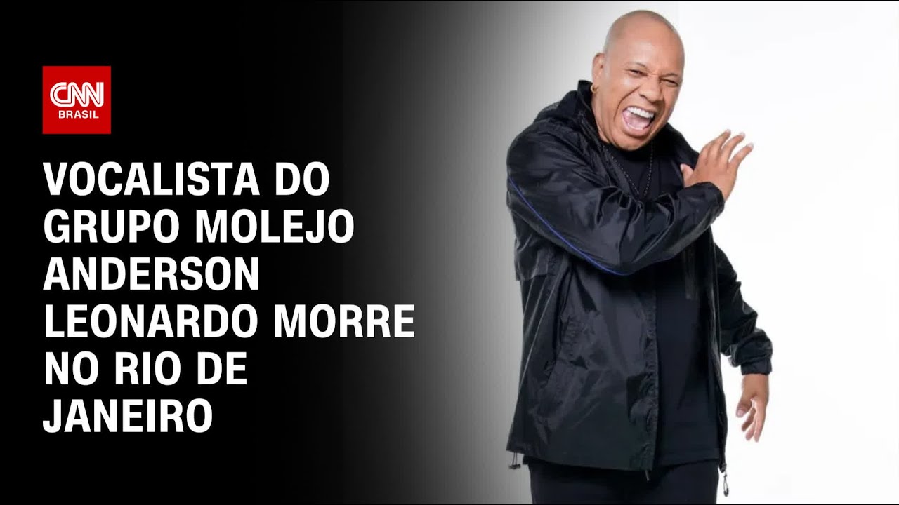 Vocalista do grupo Molejo Anderson Leonardo morre no Rio de Janeiro | BASTIDORES CNN