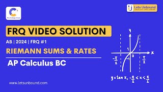 AP Calculus BC | 2024 | FRQ #1 | Riemann Sums & Rates