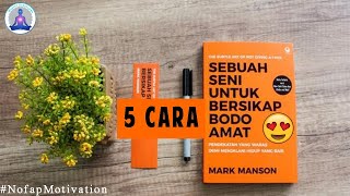 5 Cara Bersikap Bodo Amat #NofapMotivation | Master Kehidupan