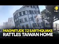 Taiwan earthquake: &quot;Strongest Earthquake In 25 Years&quot; Hits Taiwan, Tsunami Warning Issued |Originals