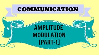 COMMUNICATION | AMPLITUDE MODULATION | PART-1| BSNL JE(TTA)| JTO | ENGINEERING EXAMINATIONS
