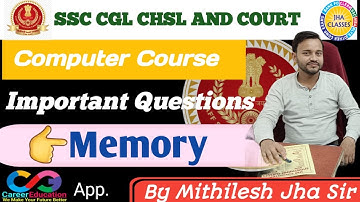 Computer Class 02 | Memory | SSC CGL & CHSL | All govt Exams  | By Mithilesh Jha Sir   #JhaClasses