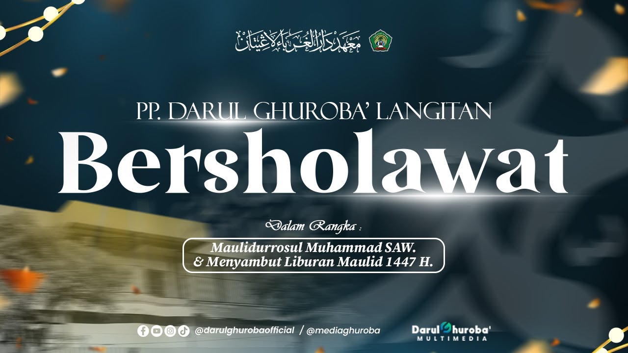 🔴LIVE MAULIDURROSUL RIBATH DARUL GHUROBA' LANGITAN.