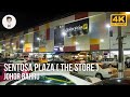 Walking In Sentosa Plaza The Store | Supermarket | Johor Bahru Malaysia | Walking Tour 2022 [4K]